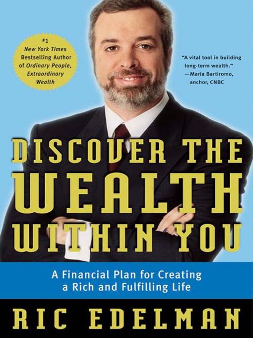 Title details for Discover the Wealth Within You by Ric Edelman - Available